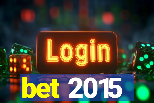 bet 2015