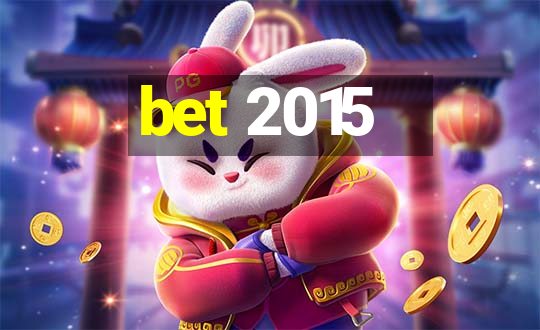 bet 2015