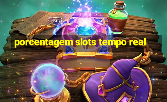 porcentagem slots tempo real