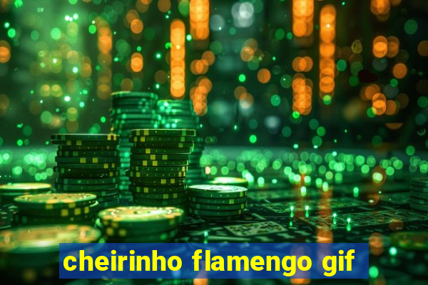 cheirinho flamengo gif