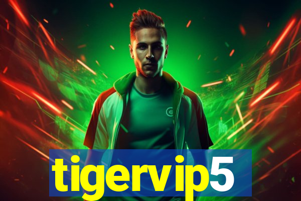 tigervip5