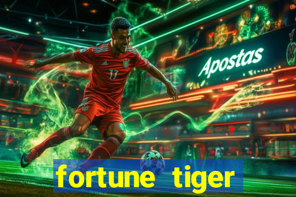 fortune tiger funciona mesmo