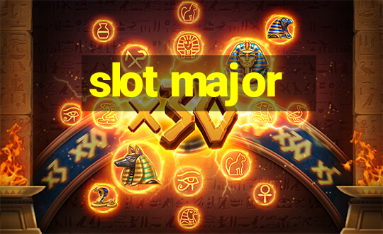 slot major