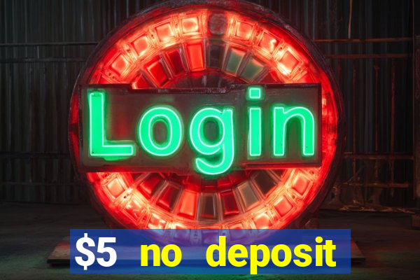 $5 no deposit casino nz