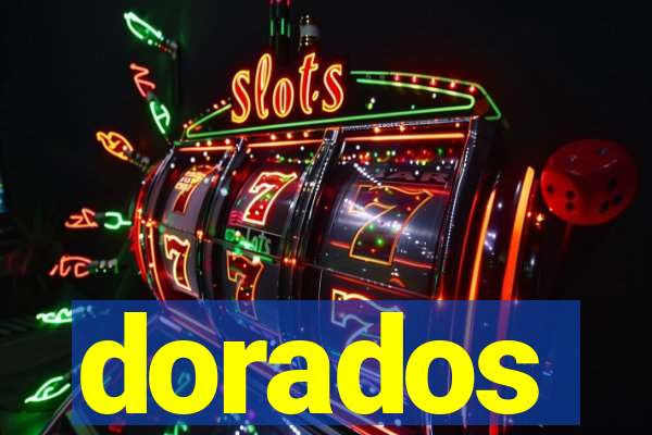 dorados