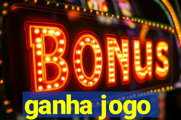 ganha jogo