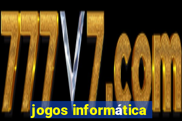 jogos informática