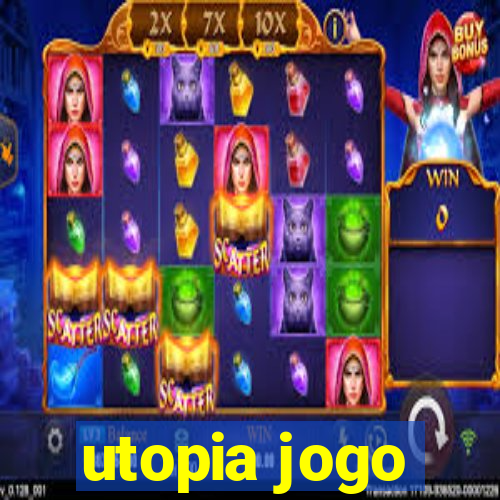 utopia jogo