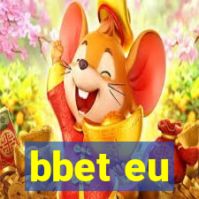 bbet eu