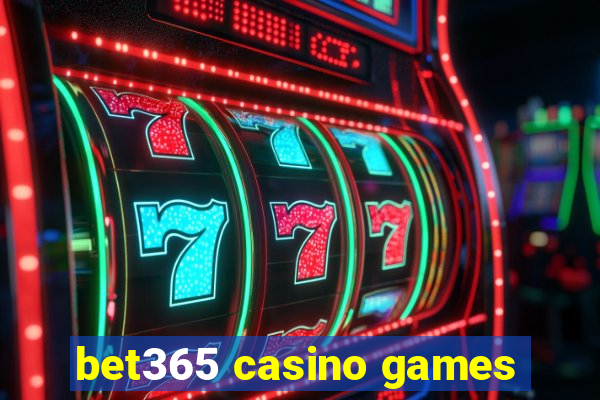 bet365 casino games