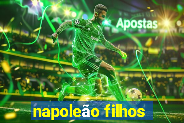 napoleão filhos