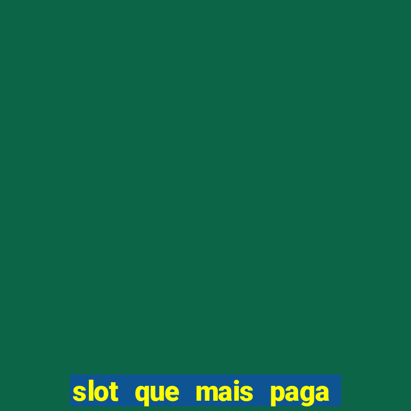 slot que mais paga na blaze