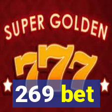 269 bet