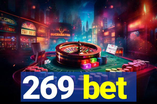 269 bet