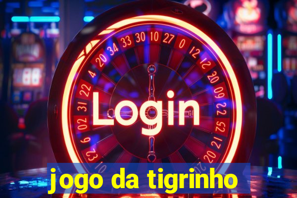 jogo da tigrinho