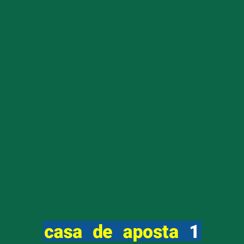 casa de aposta 1 real dep贸sito