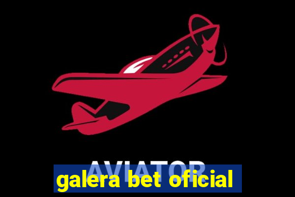 galera bet oficial