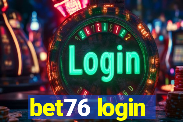 bet76 login