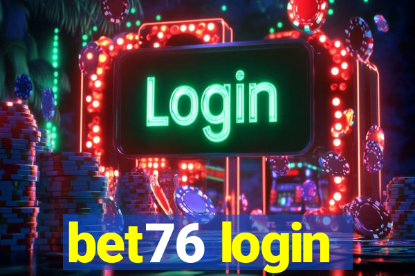 bet76 login