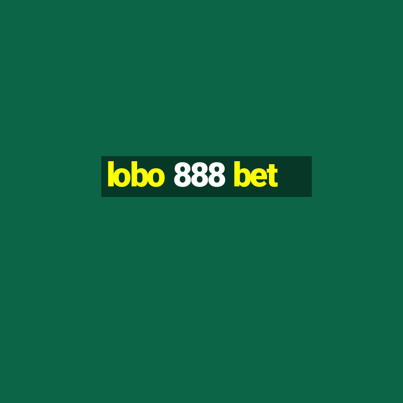 lobo 888 bet