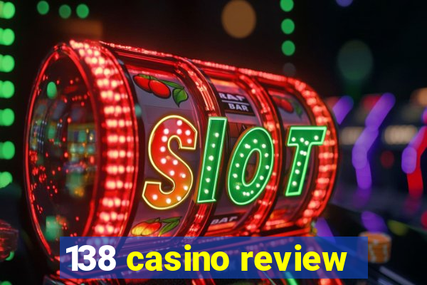 138 casino review