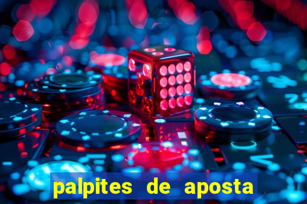 palpites de aposta jogos de hoje