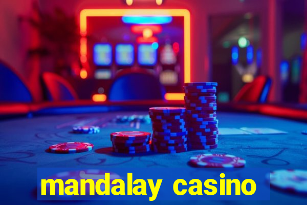 mandalay casino