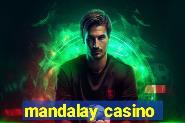 mandalay casino