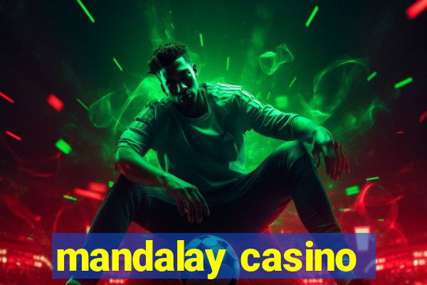 mandalay casino