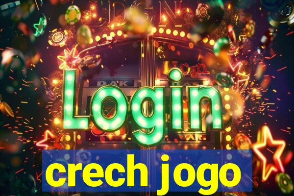 crech jogo