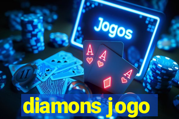 diamons jogo