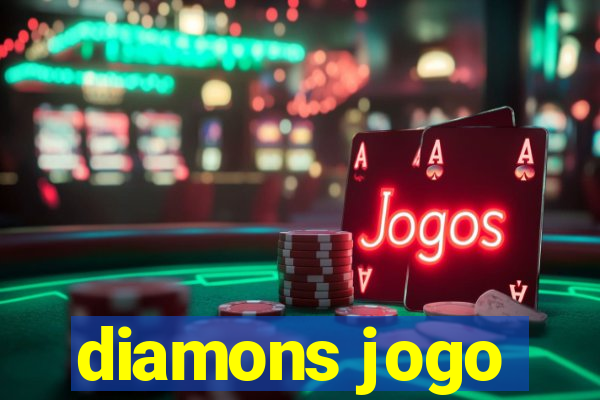 diamons jogo