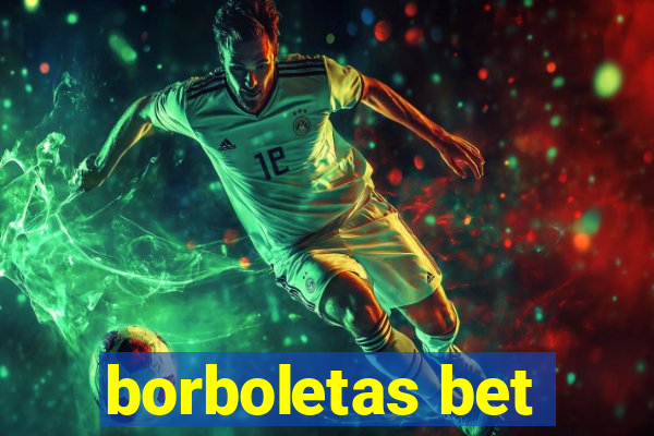 borboletas bet