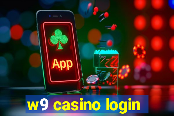 w9 casino login