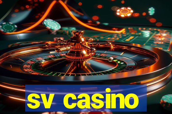 sv casino