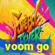 voom go