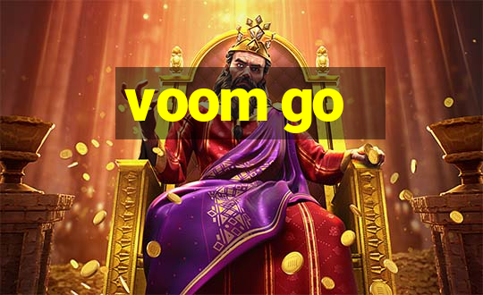 voom go