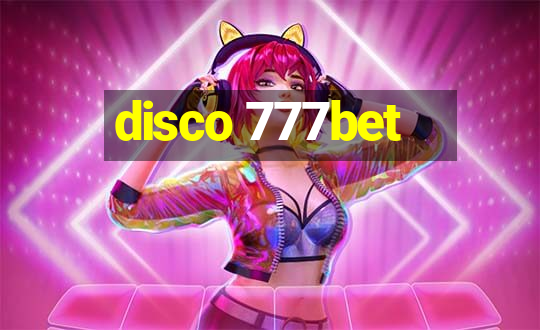 disco 777bet