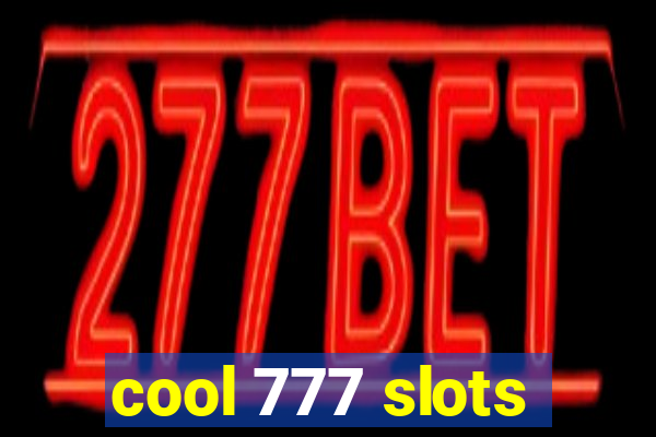 cool 777 slots