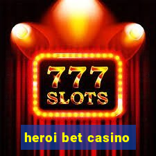 heroi bet casino