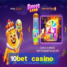 10bet casino welcome offer