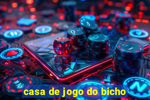 casa de jogo do bicho