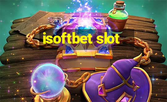 isoftbet slot