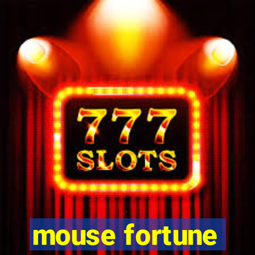 mouse fortune