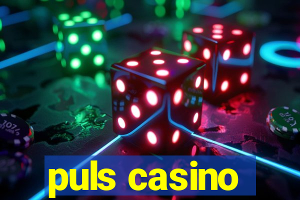 puls casino