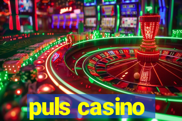 puls casino