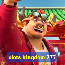 slots kingdom 777