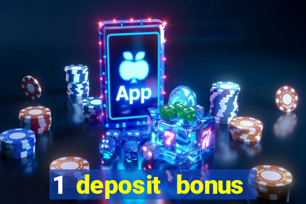 1 deposit bonus casino canada