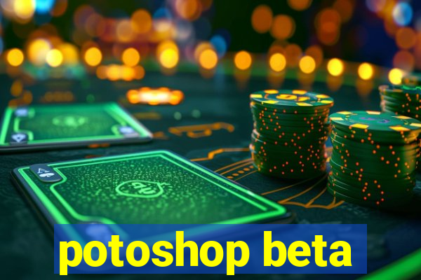 potoshop beta