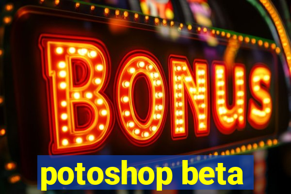 potoshop beta